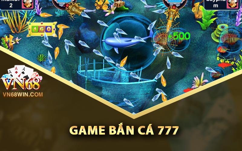 Thế giới game bắn cá 777 